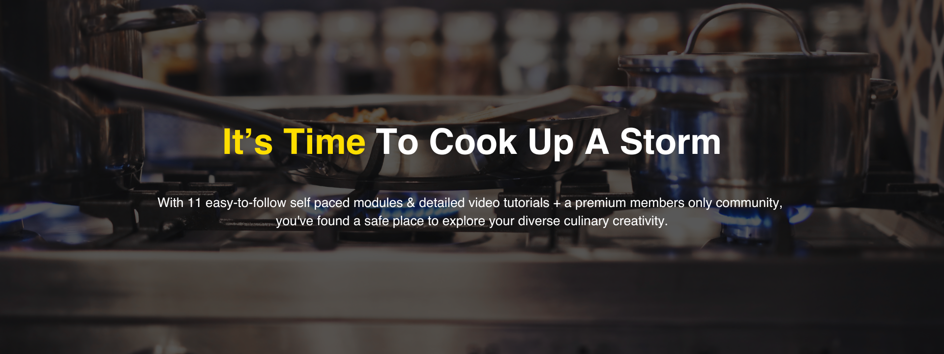 It’s Time To Cook Up A Storm
